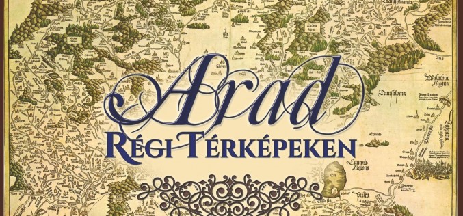 Arad régi térképeken