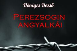 Höniges Dezső: Perezsogin angyalkái