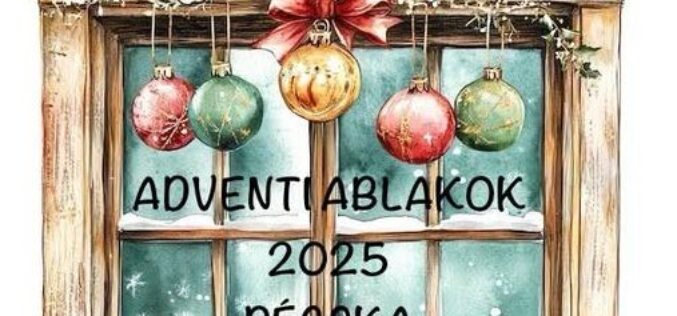 Adventi ablakok Pécskán