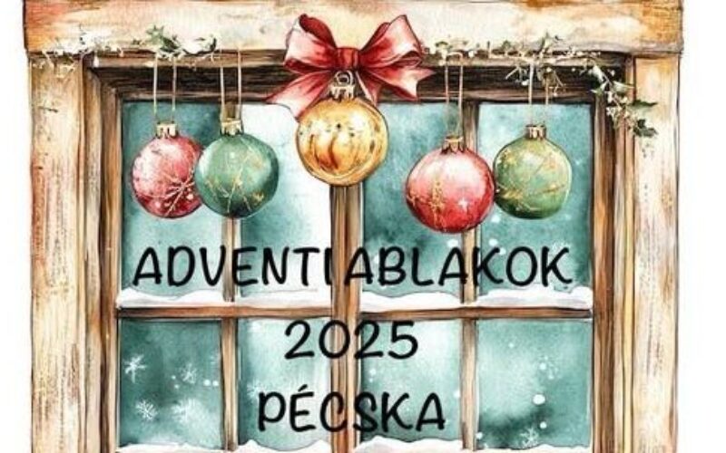 Adventi ablakok Pécskán