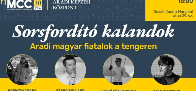 <strong>Sorsfordító kalandok – Aradi magyar fiatalok a tengereken</strong>