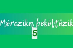 Mórczika beköltözik V.