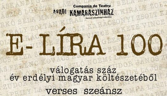 Az elmúlt száz év erdélyi költészetének versei Aradon